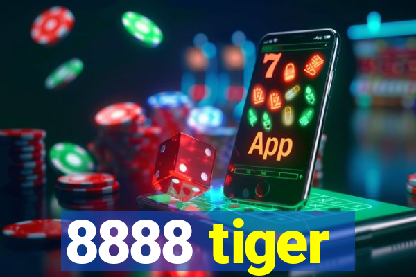 8888 tiger